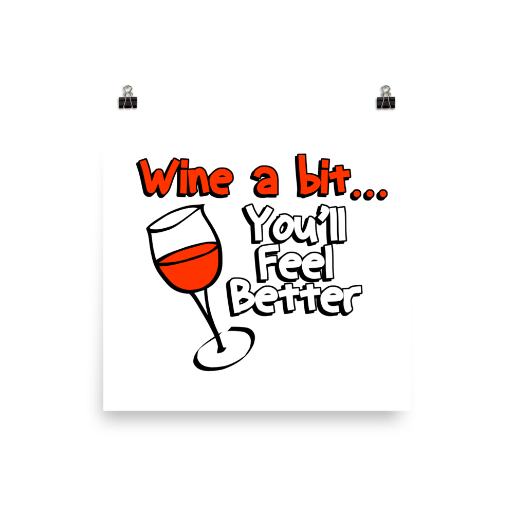Wine A Bit Print