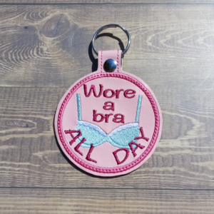 wore a bra all day key fob