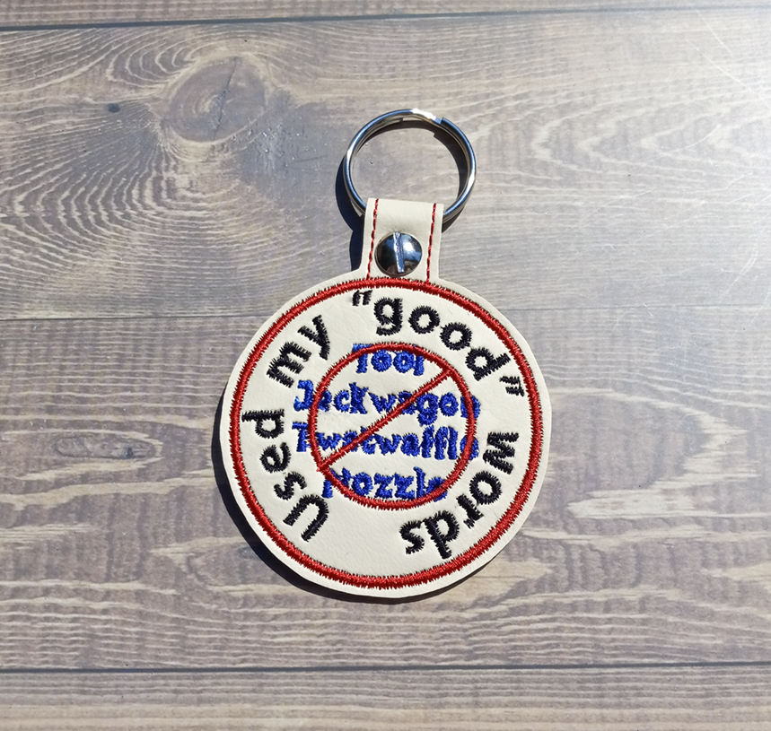 Used My "Good" Words Key Fob