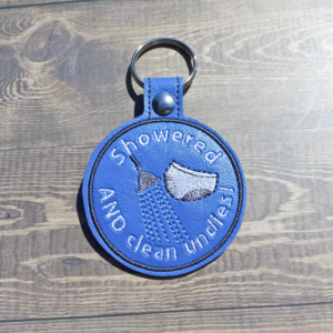 showered and clean undies key fob