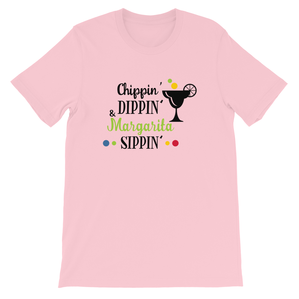 Chippin', Dippin', and sippin' shirt