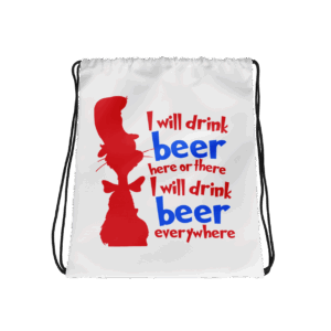 I will drink beer drawstring bag