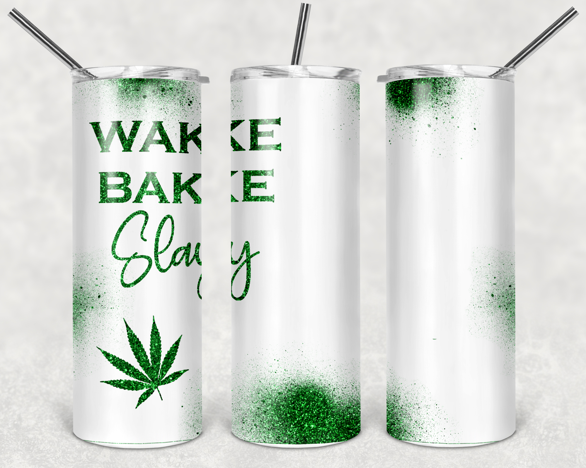 Wake Bake Slay tumbler