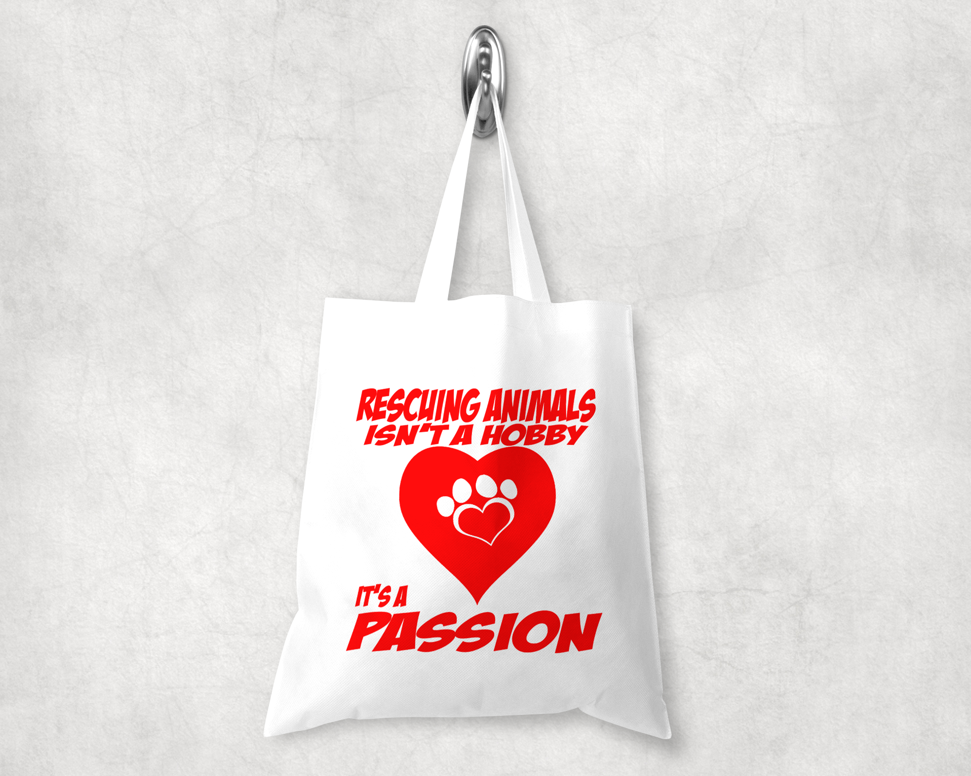 Rescuing Animals Isn't A Hobby Tote Bag Mockup