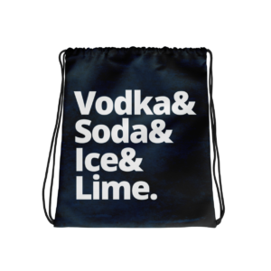 drawstring bag with Vodka Soda Recipe