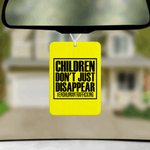 Children Don't Just Disappear Air Freshener Mockup