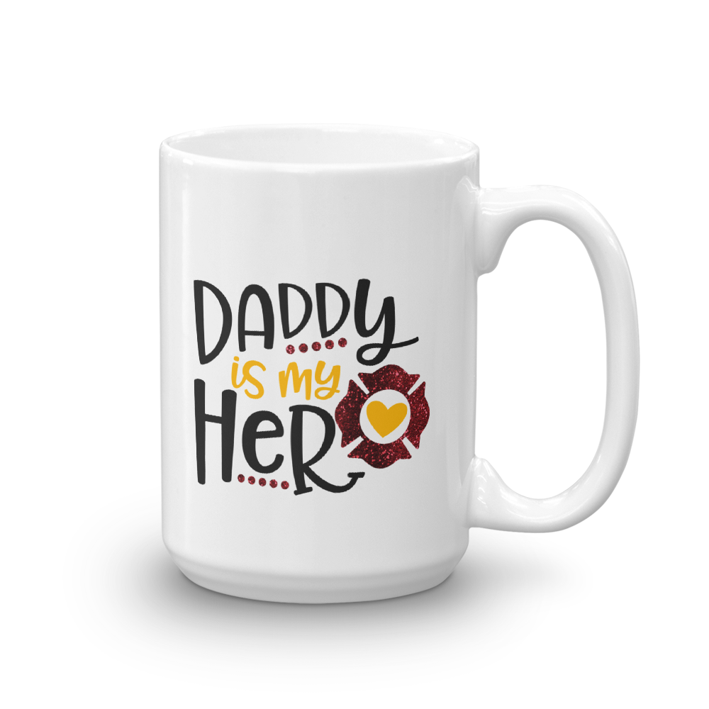 Daddy is My Hero-Firefighter Mug