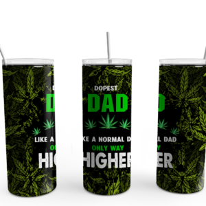 3 views for one Dopest Dad Tumbler
