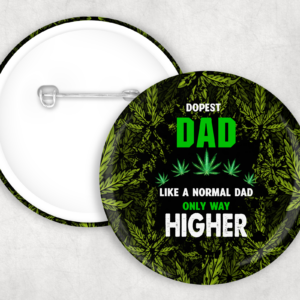 Dopest Dad Button