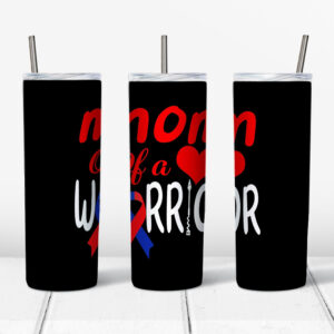 Mom Of A Warrior Stainless Steel Tumbler Mockup