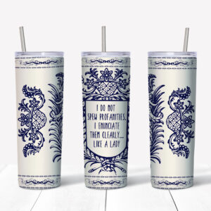Don't Spew Profanities Stainless Steel Tumbler Mockup