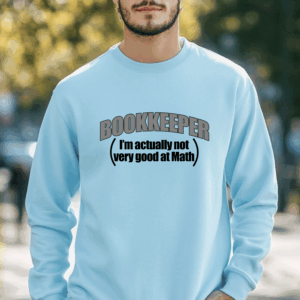 bookkeeper not good at math long sleeve shirt