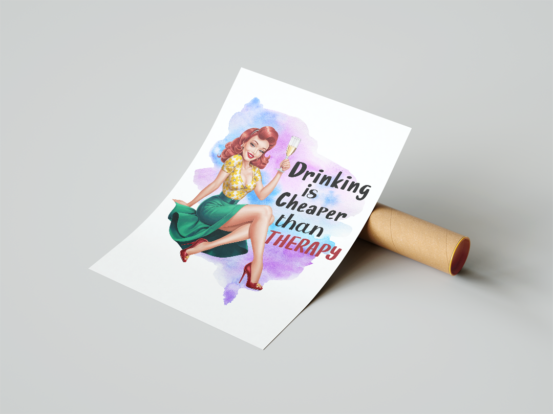Drinking Is Cheaper Poster Mockup