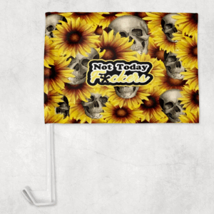 Not Today F*ers Car Flag Mockup