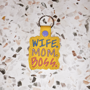 Wife Mom Boss Key Fob