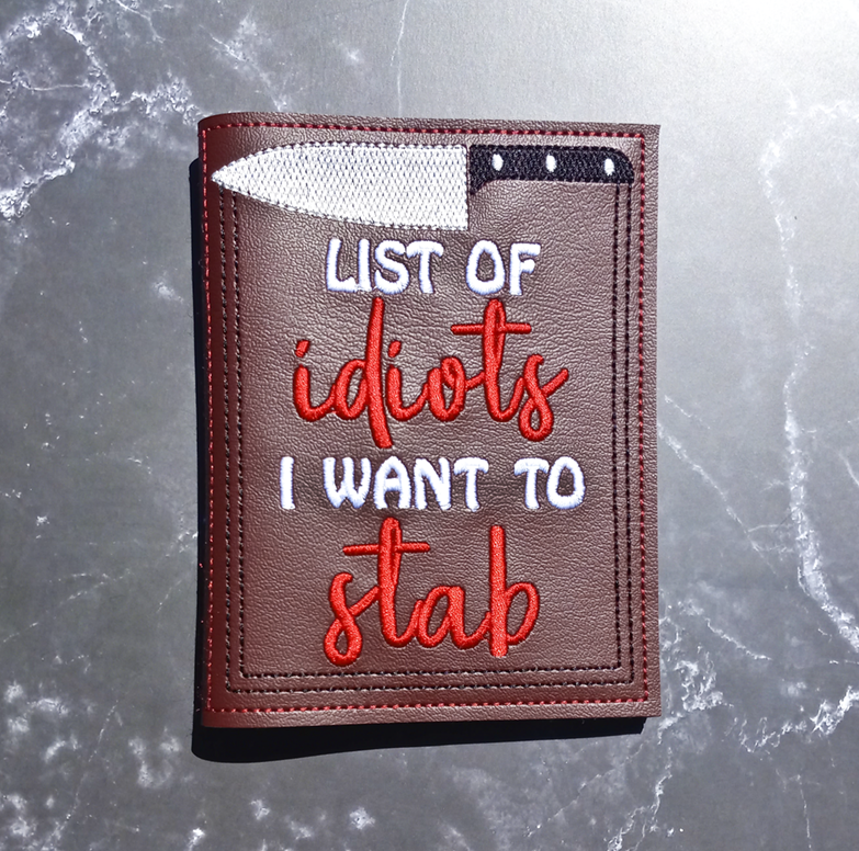 List Of Idiots Embroidered Notebook