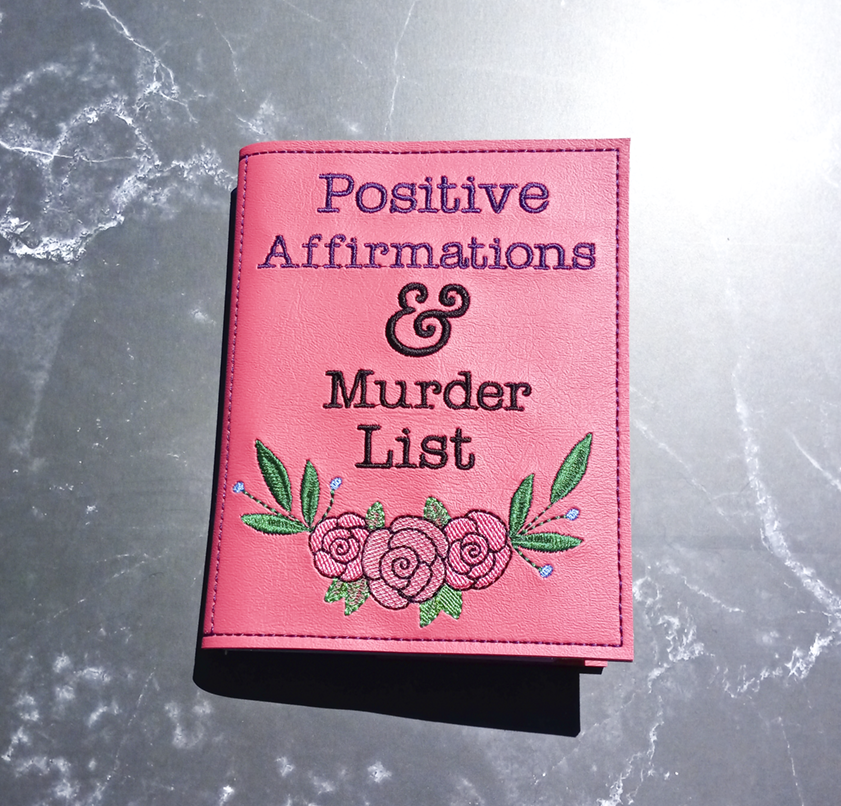 Positive Affirmations & Murder List Notebook
