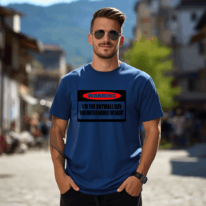 Funny Drywall Guy Shirt Mockup