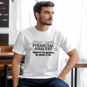 Financial Analyst Shirt Mockup