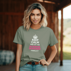 Keep Calm, Interior Design Shirt Mockup