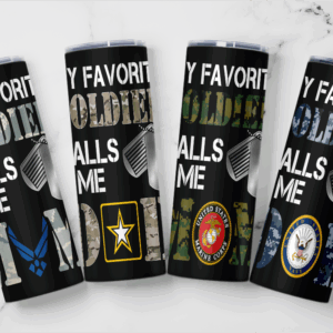 "My Favorite Soldier Calls Me" Personalized Tumbler Mockup