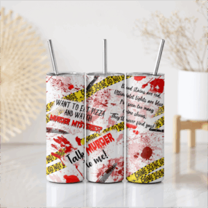 Talk Murder To Me Tumbler Mockup