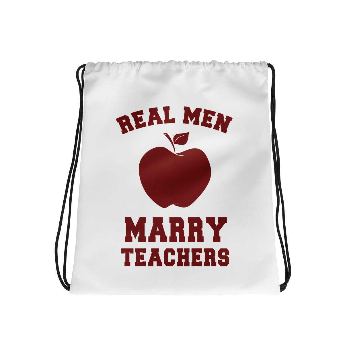 Real Men Marry Teachers Drawstring Bag Mockup