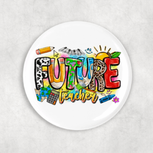 Future Teacher Button Mockup