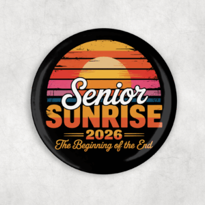 Senior Sunrise 2026 Button Mockup
