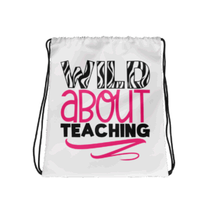 Wild About Teaching Drawstring Bag Mockup