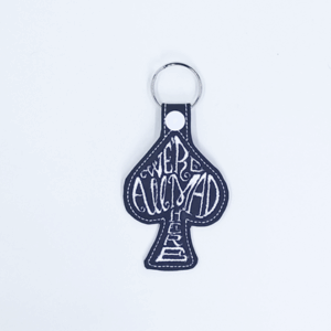 We're All Mad Here Key Fob