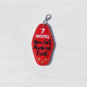 You Get Murdered First Bag Dangle