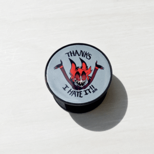 Thanks Hate It!! Phone Grip