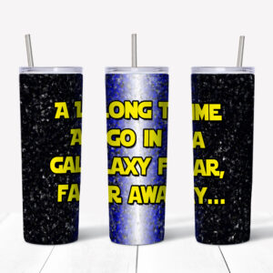 A Long Time Ago Tumbler 15