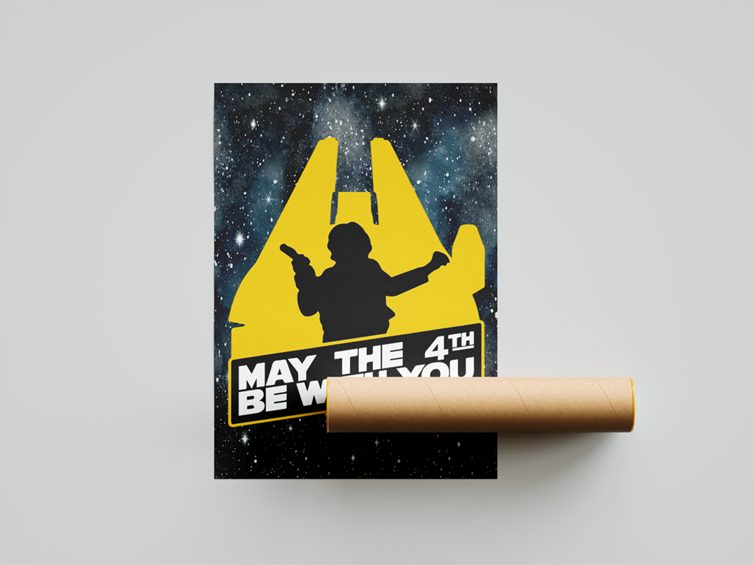May The Fourth Be With You Art Print