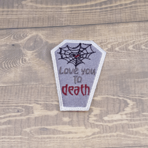 Love You To Death Patch