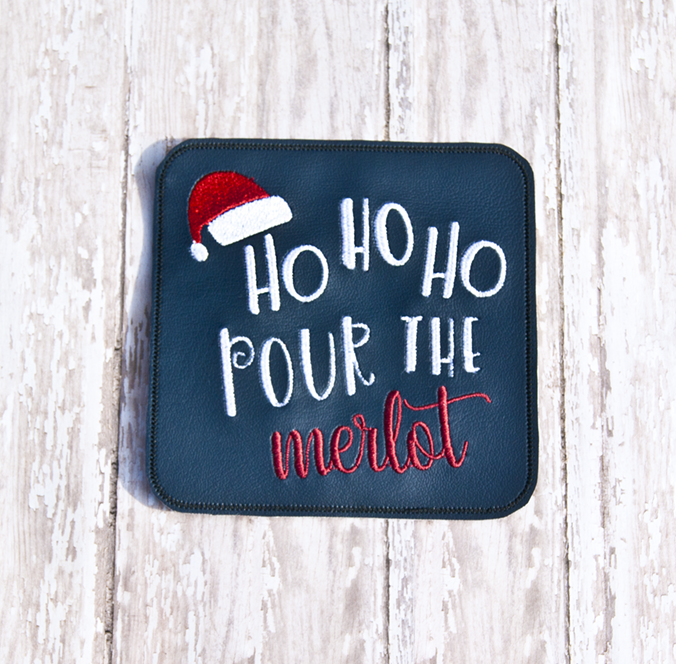 Ho Ho Ho Pour The Merlot Coasters