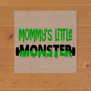 Mommy's Little Monster Heat Transfer