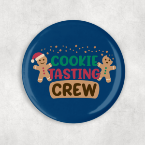 Cookie Tasting Crew Button Mockup