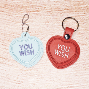 You Wish Conversation Heart Fob/ Dangle