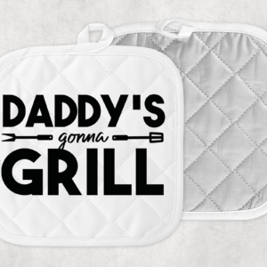 Daddy's Gonna Grill Pot Holder Mockup