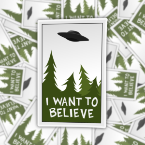 I Want To Believe Poster Sticker Mockup