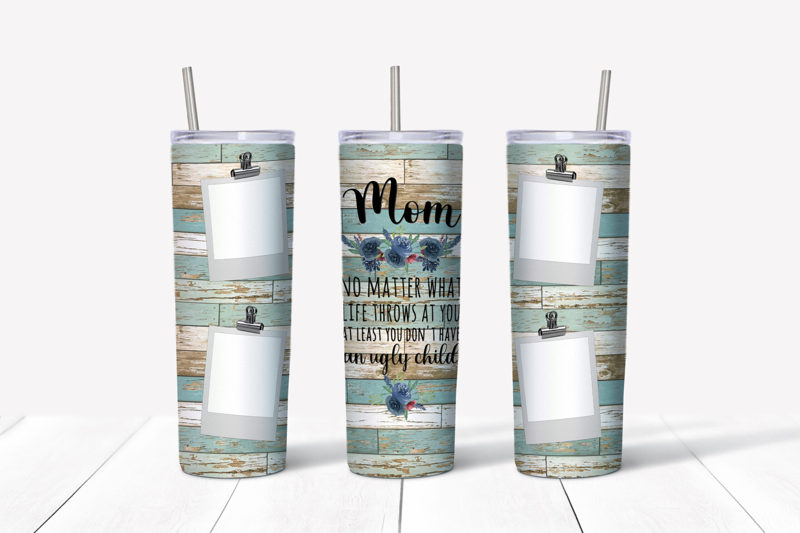 No Ugly Child Photo Tumbler- blue Mockup