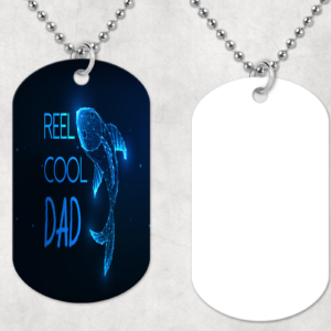 Reel Cool Dad Dog Tag