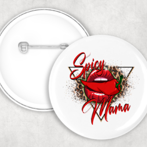 Spicy Mama Button Mockup
