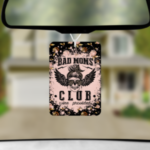 Bad Moms Club Air Freshener Mockup