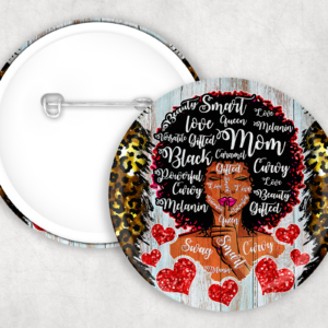Beautiful Black Mom Button Mockup