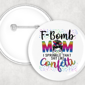 F-Bomb Mom Button Mockup