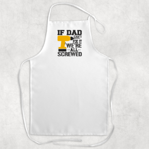 If Dad Can't Fix It Apron Mockup