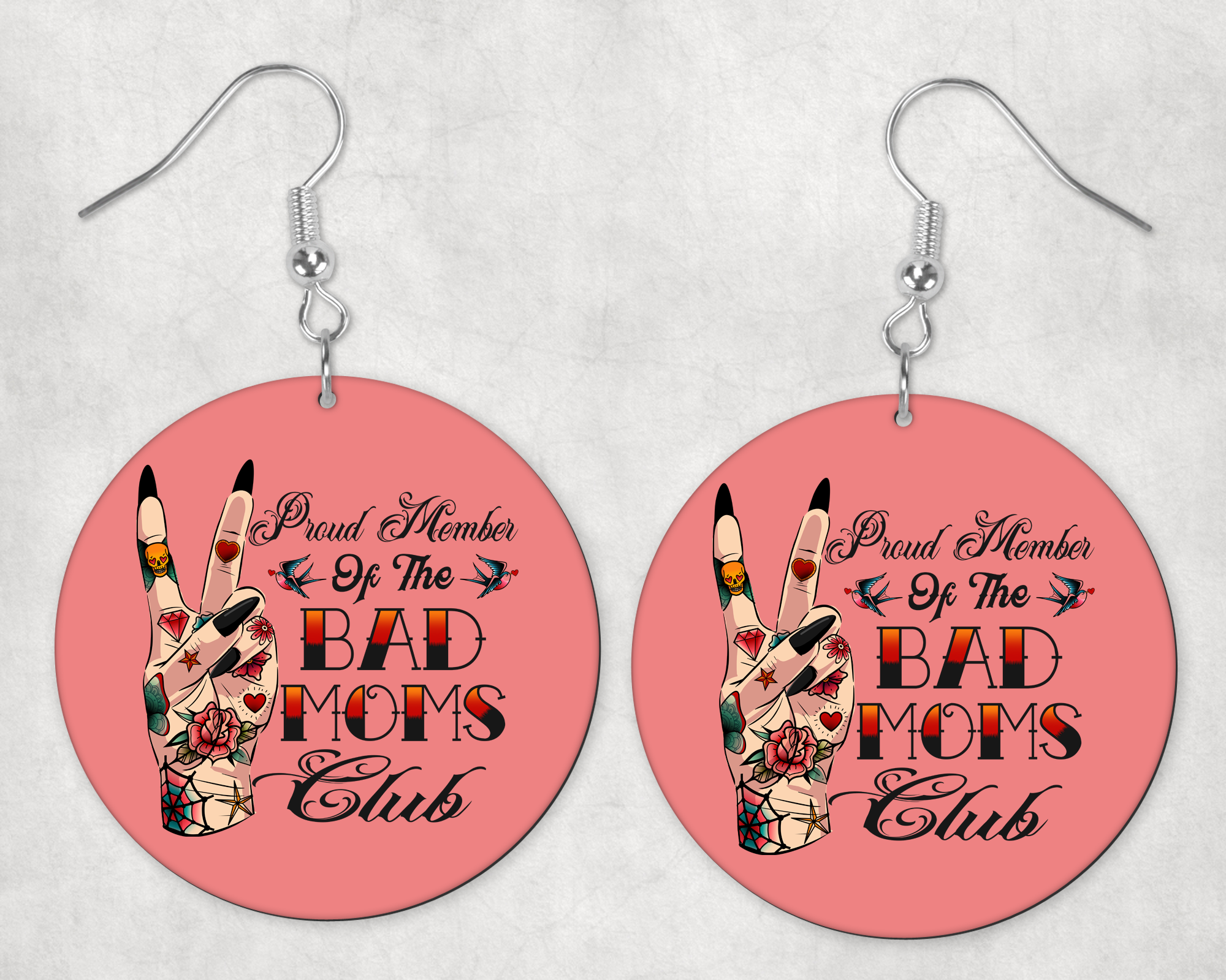 Proud Member Of The Bad Mom Club Earrings